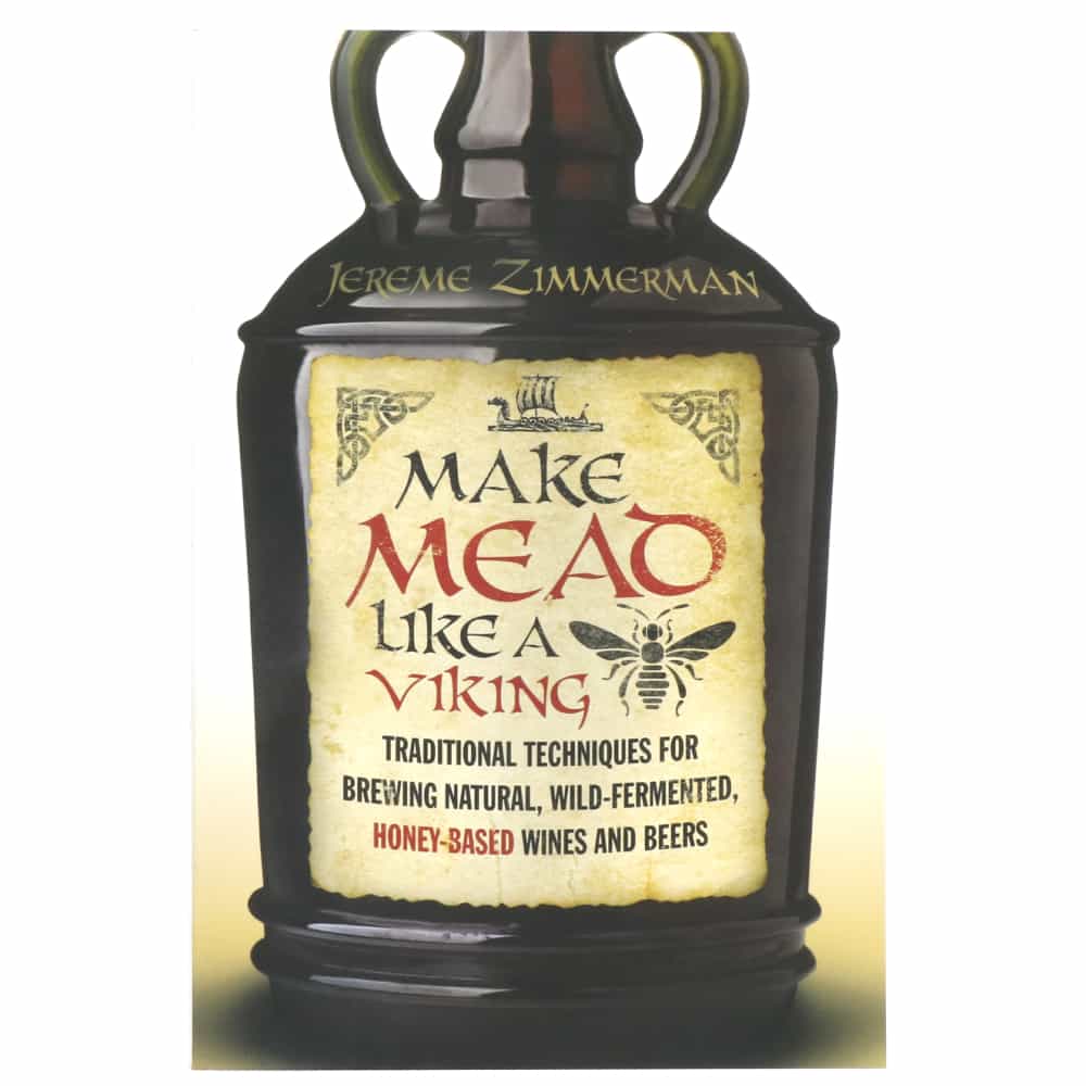 Make Mead Like a Viking | Zimmerman