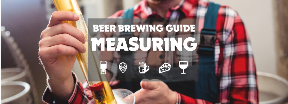 Beer Brewing Guide - Measuring