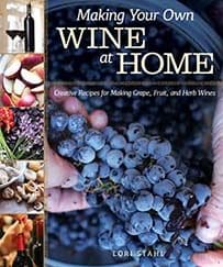 Making Your Own Wine at Home | Lori Stahl