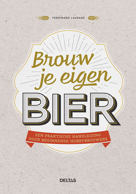 Brouw je eigen bier | Laudage, Ferdinand
